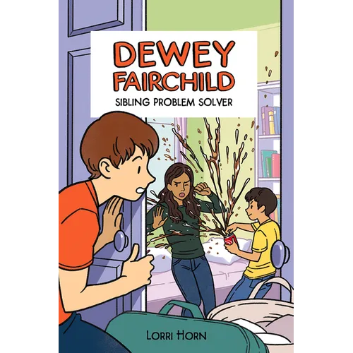 Dewey Fairchild, Sibling Problem Solver: Volume 3