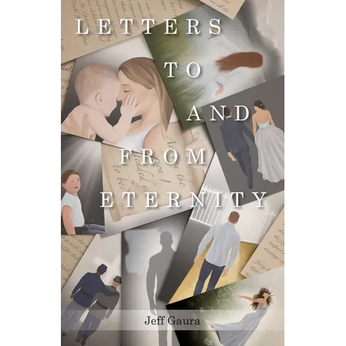 Letters to and from Eternity