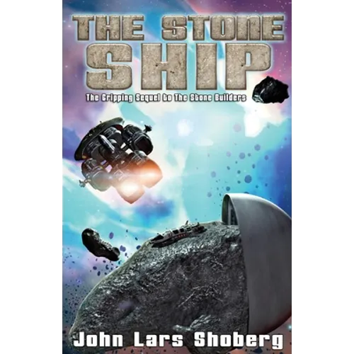 The Stone Ship; The Stone Builders #2