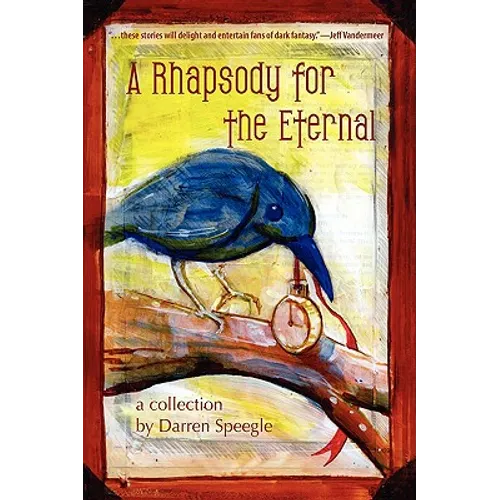 A Rhapsody for the Eternal