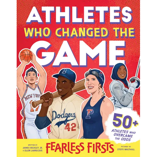 Fearless Firsts: Athletes Who Changed the Game
