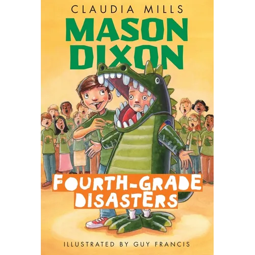 Mason Dixon: Fourth-Grade Disasters