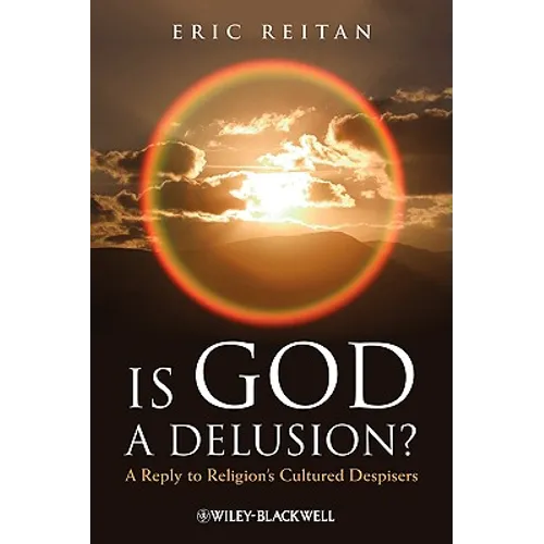 Is God a Delusion?