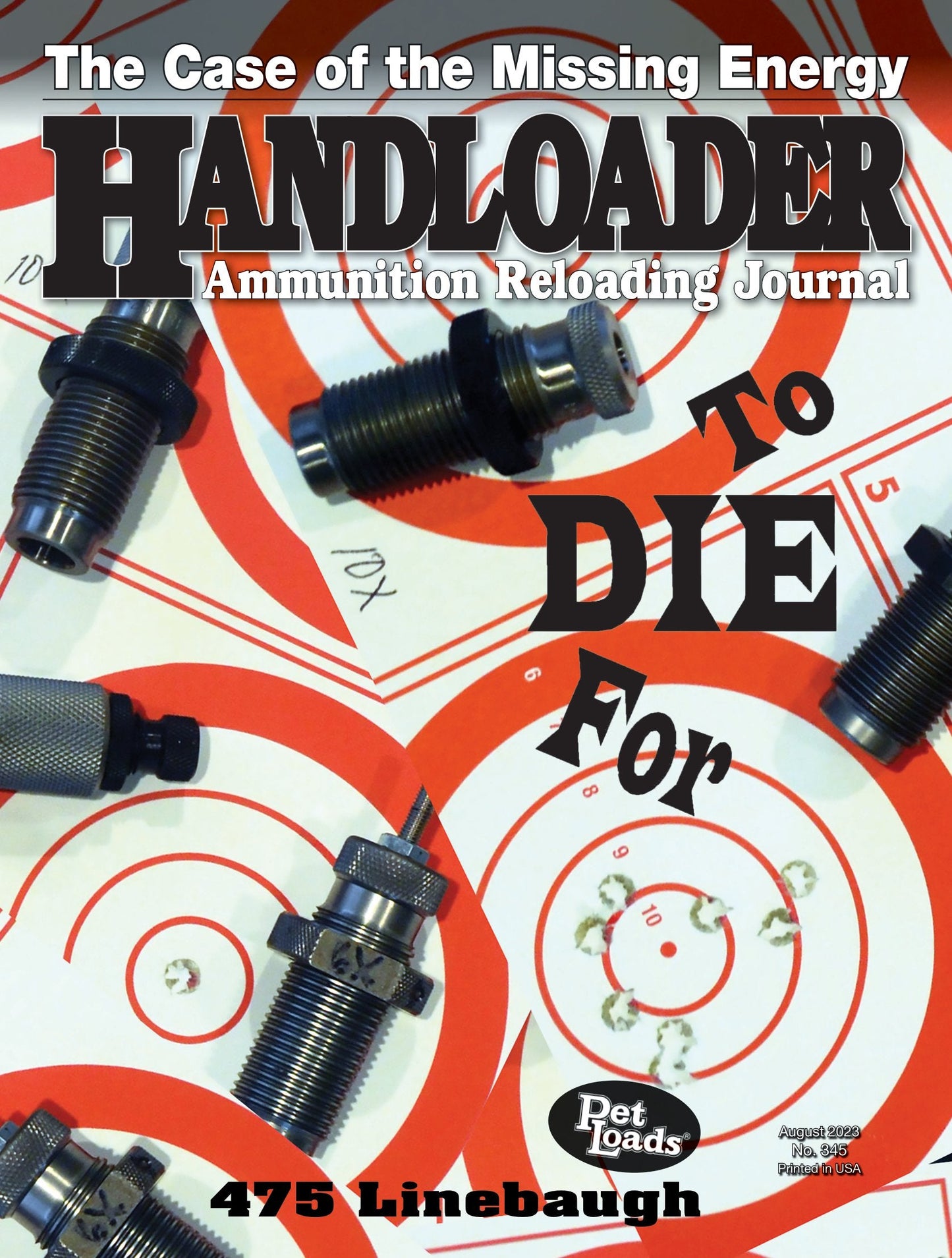Handloader August 2023 - The Ammunition Reloading Journal: Firearms, Smokeless Powders, Reloading Techniques, Pressures & New Products For Your Gun