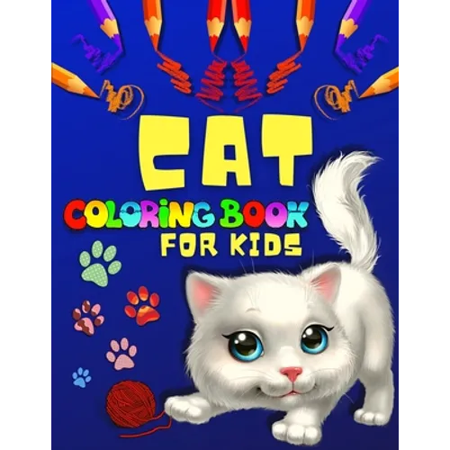 Big Cat Coloring Book for Toddlers And Kids: Fun And Cute Cats Coloring Pages For Girls And Boys Big Cats Coloring Book For Toddlers, Preschoolers And