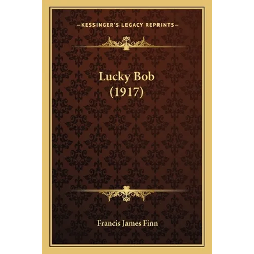Lucky Bob (1917)