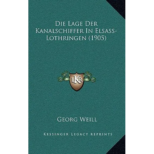 Die Lage Der Kanalschiffer In Elsass-Lothringen (1905)