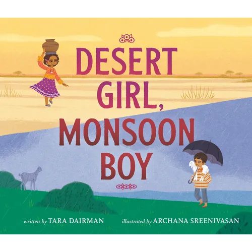 Desert Girl, Monsoon Boy