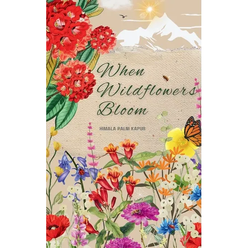 When Wildflowers Bloom