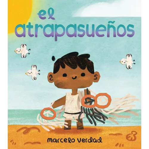 El Atrapasueños (the Dream Catcher)