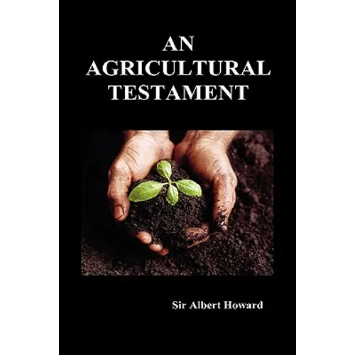 An Agricultural Testament