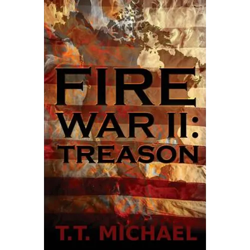 Fire War II: Treason