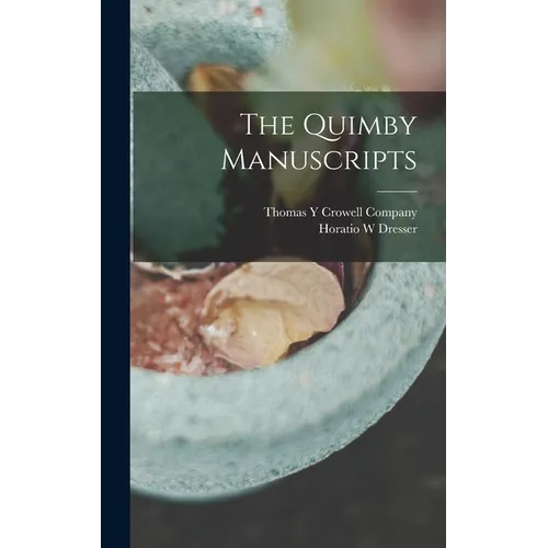 The Quimby Manuscripts