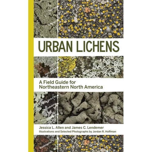 Urban Lichens: A Field Guide for Northeastern North America