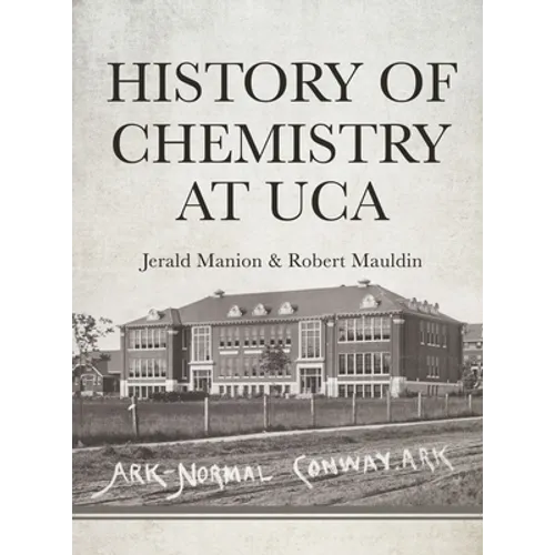 History of Chemistry at UCA