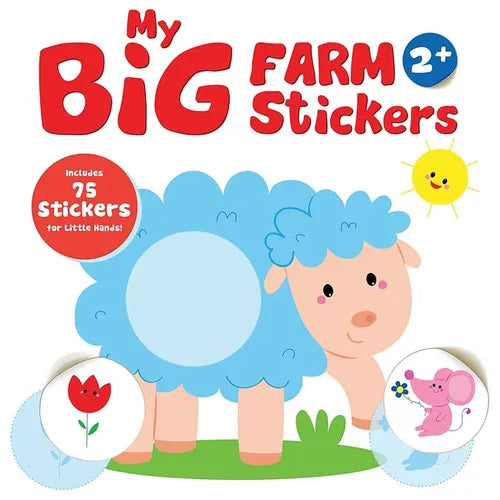 My Big Farm Sticker Book: Sheep (Ages 2+): Includes 75 Stickers for Little Hands!