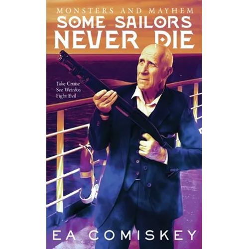 Some Sailors Never Die