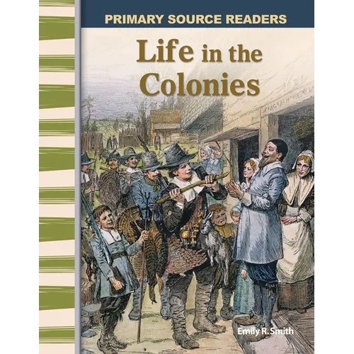 Life in the Colonies