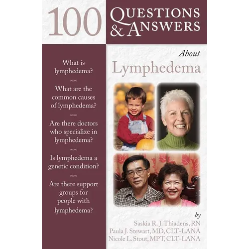 100 Questions & Answers about Lymphedema