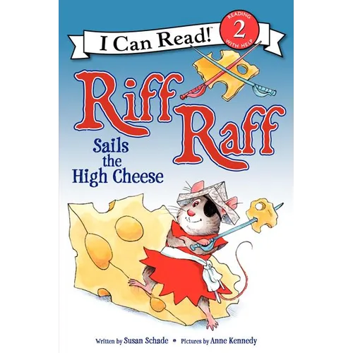 Riff Raff Sails the High Cheese