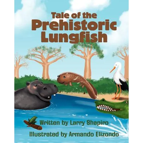 Tale of the Prehistoric Lungfish