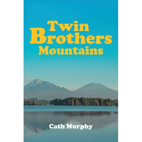 Twin Brothers Mountains