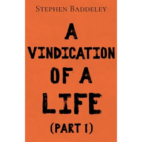 A Vindication of a Life