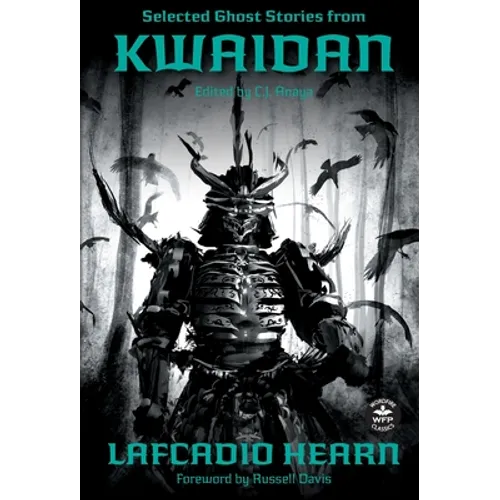 Selected Ghost Stories from Kwaidan