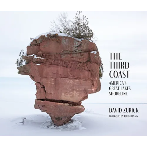 The Third Coast: America's Great Lakes Shoreline