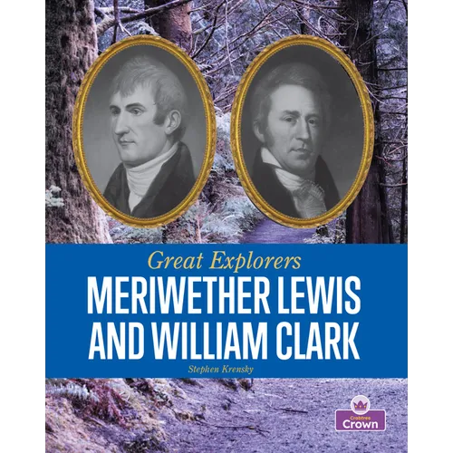 Meriwether Lewis and William Clark