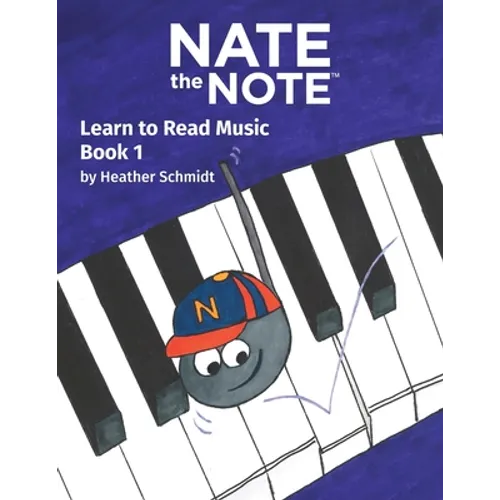 Nate the Note - Book 1: Learn to Read Music