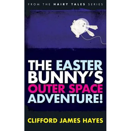 The Easter Bunny's Outer Space Adventure!