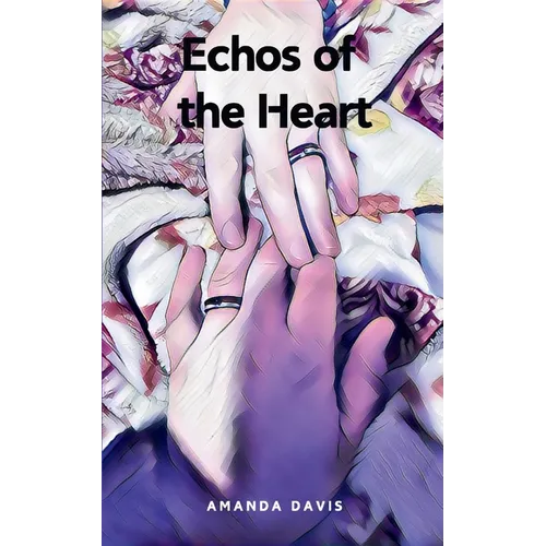 Echos of the Heart