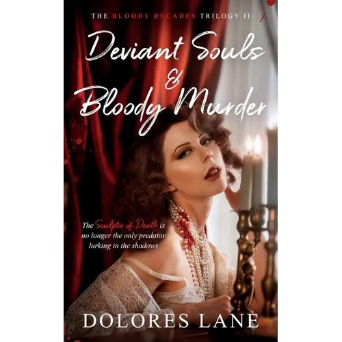 Deviant Souls & Bloody Murder