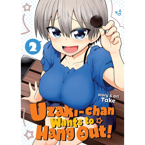 Uzaki-Chan Wants to Hang Out! Vol. 2