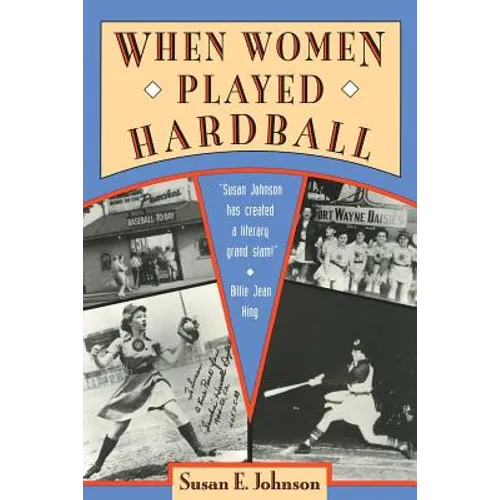 When Women Played Hardball