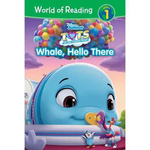 T.O.T.S.: Whale, Hello There: Whale, Hello There