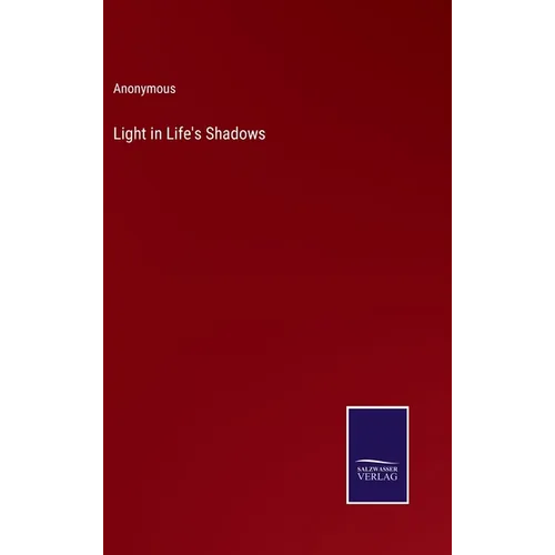 Light in Life's Shadows