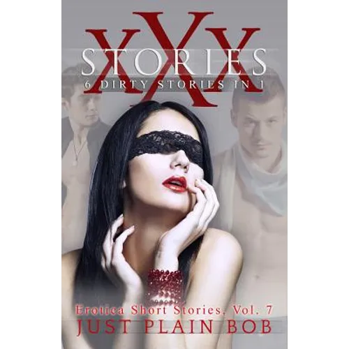 XXX Stories: 6 Dirty Stories in 1