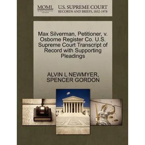 Max Silverman, Petitioner, V. Osborne Register Co. U.S. Supreme Court Transcript of Record with Supporting Pleadings