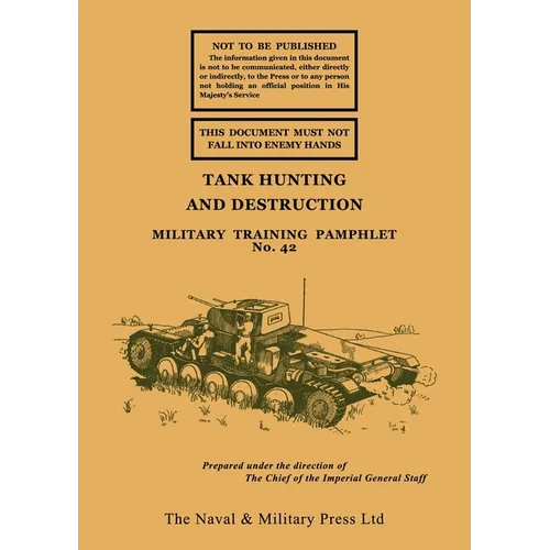 Tank Hunting and Destruction 1940