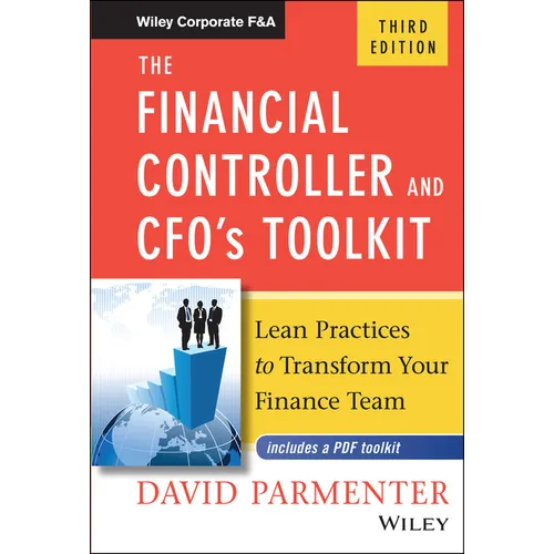 The Financial Controller and Cfo's Toolkit: Lean Practices to Transform Your Finance Team