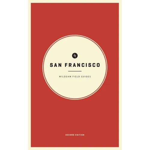 Wildsam Field Guides: San Francisco