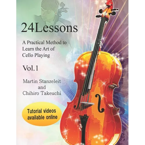 24 lessons A Practical Method to Learn the Art of Cello Playing Vol.1
