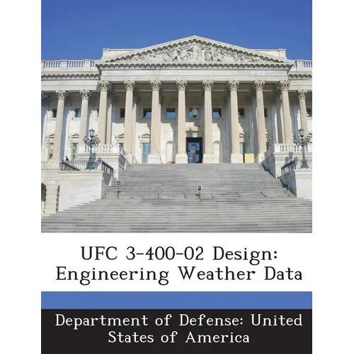 Ufc 3-400-02 Design: Engineering Weather Data