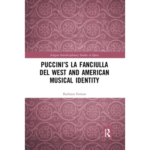 Puccini's La Fanciulla del West and American Musical Identity