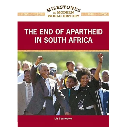The End of Apartheid in South Africa