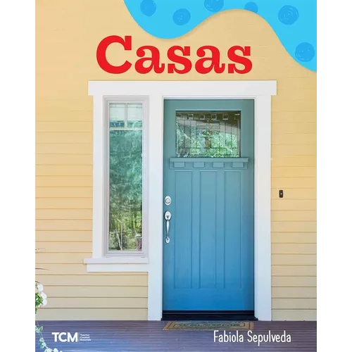 Casas: A Wordless Nonfiction Book