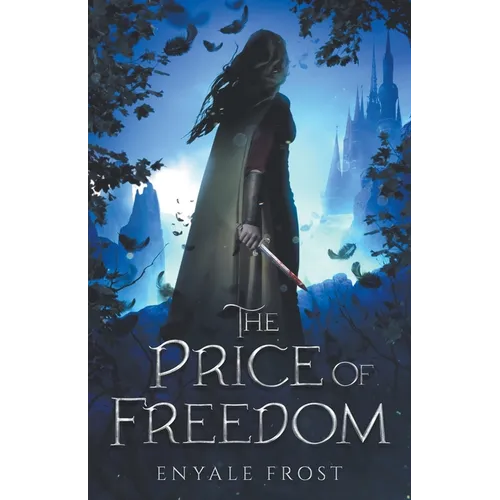 The Price of Freedom