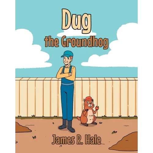 Dug the Groundhog